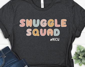 NICU Shirt, NICU Nurse Shirt, NICU Squad Shirts, Baby Nurse Shirt, Neonatal Nurse Shirt, Nicu nnp TShirt, Future Nicu Nurse, Nicu Nurse Gift