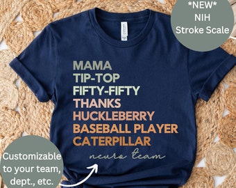 NIH Stroke Scale Tee, Neuro Nurse Shirt, Neuro Shirt, Neuro ICU Nurse, Neurology Shirt, Neuro ICU, Neurology Gift, Neurologist Shirt, Team