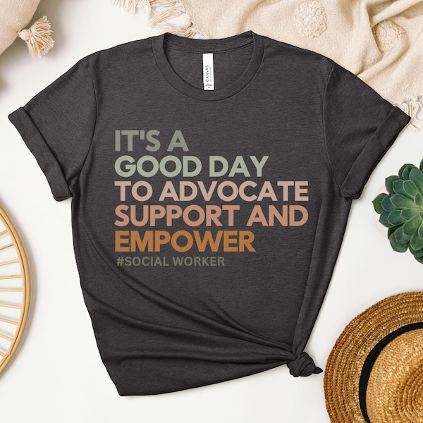 Advocate Support Empower, Social Work Shirt, Social Worker Shirt, School Social Worker, New Social Worker, Social Work Gift, MSW Grad, LCSW