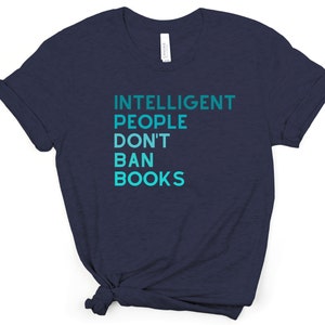 Read Banned Books Shirt, Banned Books Shirt, Good Day to Read Banned Books, Ban Books Shirt, Librarian Gifts, Reading Shirt, Bookish Shirt Navy