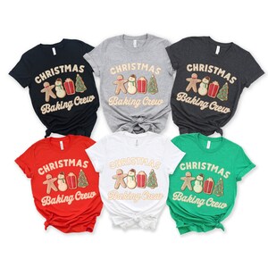 Christmas Baking Shirts, Holiday Baking Crew, Group Christmas Cookie Shirt, Cookie Baking Crew, Matching Baking Team Shirt, Group Family Tee