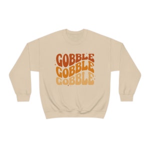 Gobble Sweatshirt, Turkey Sweatshirt, Retro Fall Crewneck, Funny Thanksgiving Sweatshirt, Autumn Sweatshirt, Turkey Day Sweatshirt, Sweater Sand