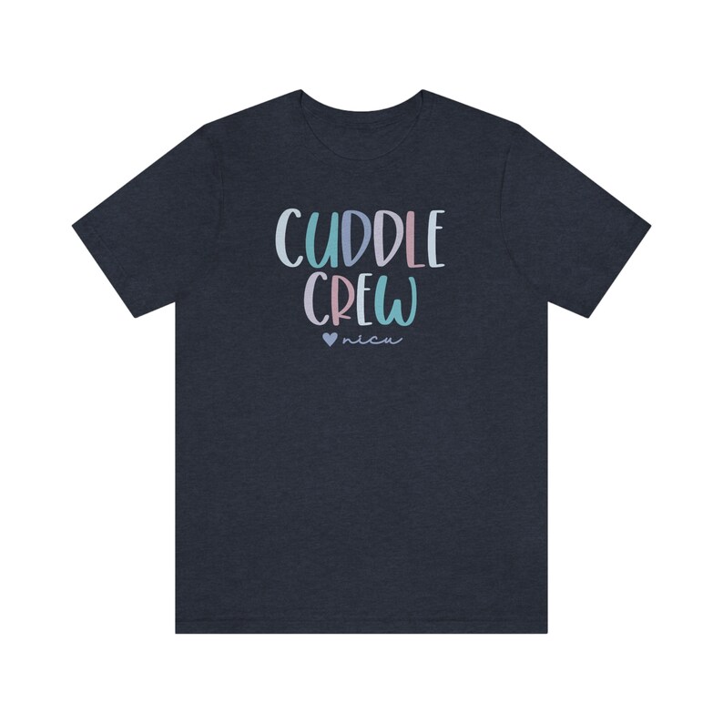 NICU Shirt, NICU Nurse Shirt, NICU Squad Shirts, Baby Nurse Shirt, Neonatal Nurse Shirt, Nicu nnp TShirt, Future Nicu Nurse, Nicu Nurse Gift Heather Navy