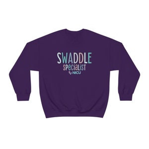 Swaddle Specialist, NICU Nurse Sweatshirt, NICU Sweatshirts, NICU Squad, Baby Nurse Crewneck, Neonatal Nurse Sweatshirt, Future Nicu Nurse Purple
