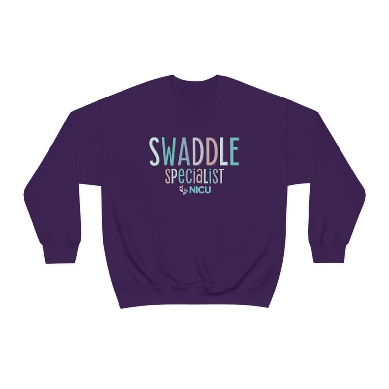 Swaddle Specialist, NICU Nurse Sweatshirt, NICU Sweatshirts, NICU Squad, Baby Nurse Crewneck, Neonatal Nurse Sweatshirt, Future Nicu Nurse Purple