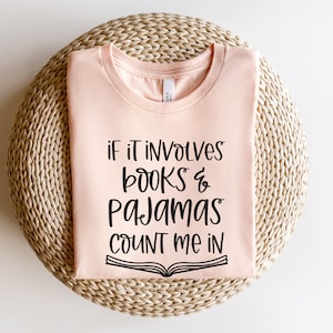 Books and Pajamas Shirt, Reading Shirt, Bookish Merch, Bibliophile Gift, Bookworm Gifts, Bookstagram, Book Lover, Funny Bookish Gift, Reader