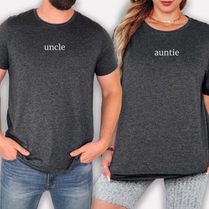 Auntie and Uncle Shirts,  Aunt To Be Shirt, Uncle To Be Shirt, Pregnancy Announcement Gift For Aunt, Gift For New Aunt, Gift For New Uncle