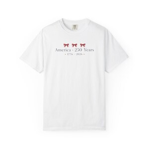 America 250 Years 1776 2026, Patriotic Bow Shirt, Coquette Fourth of July Shirt, USA 250th Anniversary Tee, Patriotic Women Shirt Minimalist White