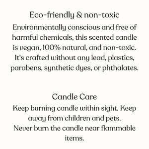 Puede incluir: Texto sobre un fondo blanco que describe una vela perfumada ecol&oacute;gica y no t&oacute;xica. La vela es vegana, 100% natural y libre de plomo, pl&aacute;sticos, parabenos, colorantes sint&eacute;ticos y ftalatos. El texto tambi&eacute;n incluye instrucciones de cuidado de la vela, aconsejando mantener la vela a la vista, fuera del alcance de los ni&ntilde;os y las mascotas, y nunca quemarla cerca de art&iacute;culos inflamables.