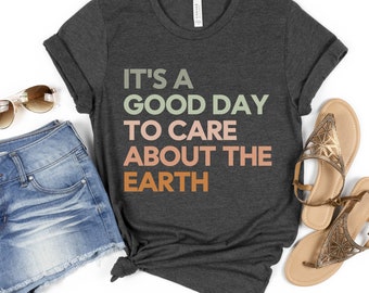 Care About Earth Tee, Climate Change Shirt, Global Warming, Environment Shirt, Earth Day Shirt, Save Earth Shirt, Environmental Shirt, EPA