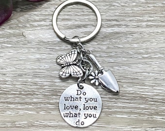 Do What You Love, Gardening Keychain, Gardener Gift, Butterfly Charm, Gift for Mom, Gift for Grandma, Stocking Stuffer, Unique Keychain