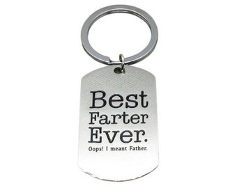 Best Farter Ever Keychain, Funny Dad Keychain, Father’s Day Gift from Son, Unique Dad Gift from Daughter, Humorous Birthday Gift for Him