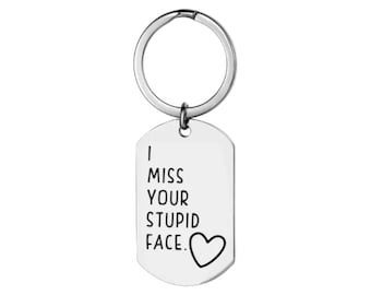 Llavero "Extraño tu cara estúpida", llavero divertido de la amistad, regalo para la mejor amiga, regalo de cumpleaños divertido para ella, hermana.