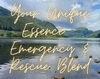 Your unique essence: Flower & vibrational bespoke essence for gentle energetic support during and after stressful situations