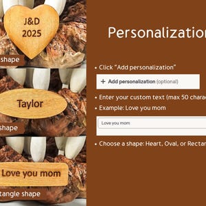 May include: A set of three wooden shapes including a heart with J&D 2025, an oval with Taylor, and a rectangle with Love you mom. The image displays personalization instructions, including a text box and options to choose heart, oval, or rectangle.