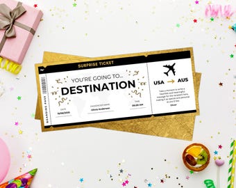 May include: A black and gold printable surprise ticket with the text "You're going to... Destination" and a plane icon. The ticket has a date, time, and passenger name. The text "USA AUS" is on the right side of the ticket.