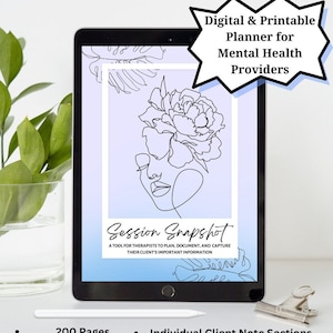 Könnte beinhalten: Ein digitaler und druckbarer Planer für psychische Gesundheitsdienstleister. Der Planer zeigt ein florales Design und den Text "Session Snapshot: Ein Werkzeug für Therapeuten, um zu planen, zu dokumentieren und wichtige Informationen ihrer Klienten zu erfassen".