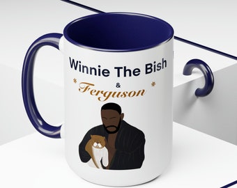Winnie The Bish & Ferguson New Girl Mug, New Girl Fan Art Mug, Winston New Girl, Funny TV Quote Mug, Gift for Her, Winston Cat Coffee Mug
