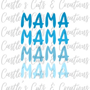 Blue MAMA png file boy mom
