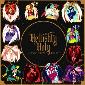 Hellishly Holy Wave 1 - A Hazbin/Helluva pin set!