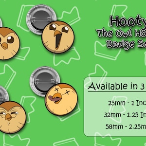 The Owl House Hooty Button Pins - 4 Badge set - 3 sizes available