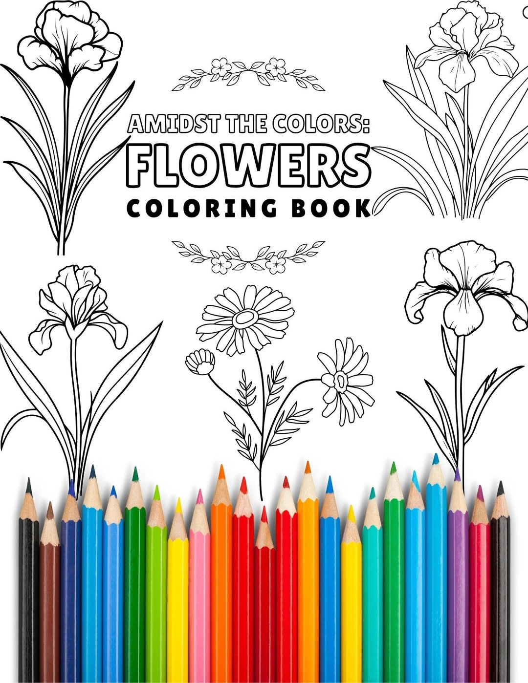 Amidst the Flowers Coloring Pages - Different Types of Flowers Coloring ...
