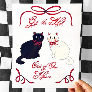 Get Out of Our House Cat Print - Home Decor - Apartment Wall Art - Funny wall art - Cat wall art decor print - Housewarming Gift