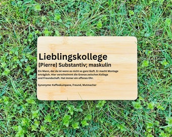 Frühstücksbrett Lieblingskollege, Geschenk Lieblingskollege, Brettchen Lieblingskollege, Lieblingskollege, Definition Lieblingskollege