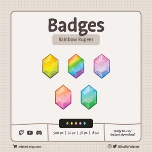 May include: Set of four digital badges featuring rainbow-colored gem designs. The badges are in various sizes, including 500 pixels, 72 pixels, 36 pixels, and 18 pixels. The text "Badges" and "Rainbow Rupees" is displayed above the gems.