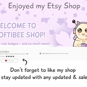 Op de afbeelding: Een paars-witte banner met sterren en de tekst "Enjoyed my Etsy Shop" en "Welcome to Softibee Shop!" De banner toont een cartoon-bij met een koptelefoon en een kopje koffie. De tekst "sub badges - and so much more!" is ook inbegrepen.