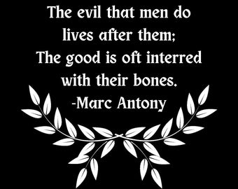 The evil that men do lives after them t-shirt, The evil that men do t-shirt, Shakespearean t-shirt, Gothic quote shirt, Gothic tee shirt