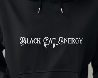 Black Cat Energy Sweatshirt, Fierce Mysterious Womens Hoodie, Femme Fiery Lesbian Hoodie, LGBTQ Mischievous Hoodie, Sassy Playful Hoodie