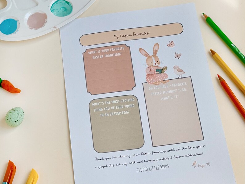 May include: A printable Easter activity sheet with the title "My Easter Favorites." The sheet features a bunny reading a book, a bird, and prompts to write about Easter traditions and memories. Colored pencils and paint are in the background.