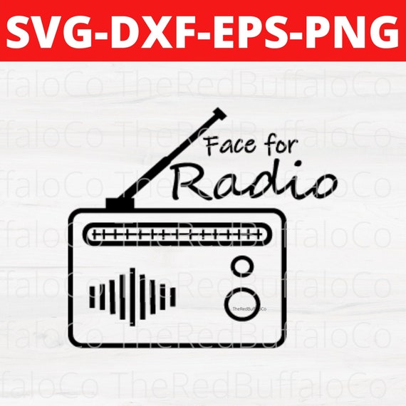 Face for Radio Svg Face for Radio Png Radio Svg Radio Png - Etsy
