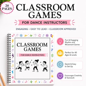 Op de afbeelding: Een spiraalgebonden boek getiteld Classroom Games for Dance Instructors met 20 pagina's. De kaft bevat zwart-witillustraties van dansende kinderen, omringd door een kleurrijke rand van muzieknoten, sneeuwvlokken en voetafdrukken.