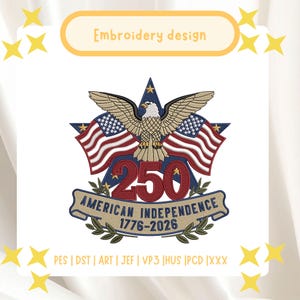 Patriotic Eagle 250 Years American Independence Embroidery Design, 1776-2026 USA Machine Embroidery File, Sestercentennial Banner Pattern