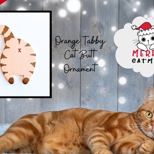 Orange tabby "cat butt" ornament for the Christmas tree or birthdays, holiday gag gift from your cheeky cat, funny polymer clay decoration