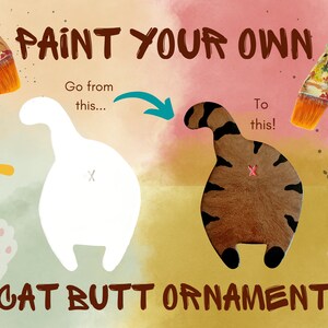 Paint-your-own cat butt gift ornament, customizable decoration to look like your own pet, kid-friendly polymer clay arts & crafts project