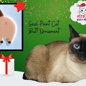 Seal point "cat butt" ornament for the Christmas tree or for birthdays, holiday gag gift from your cheeky cat, funny polymer clay decoration