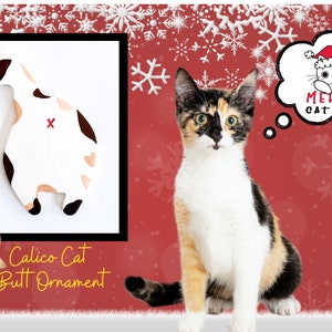 Calico "cat butt" ornament for the Christmas tree or for birthdays, holiday gag gift from your cheeky cat, funny polymer clay decoration