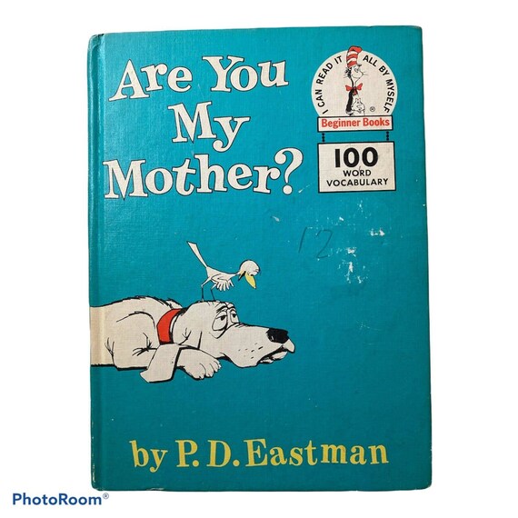 Are You My Mother? P.D. Eastman 1st Early Beginner Book Seuss