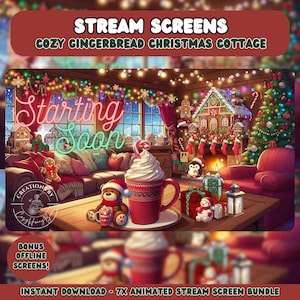 May include: Digital art of a cozy Christmas cottage scene. The image features a gingerbread house, a Christmas tree, and a mug of hot chocolate with whipped cream. Text includes "Stream Screens," "Cozy Gingerbread Christmas Cottage," and "Starting Soon."