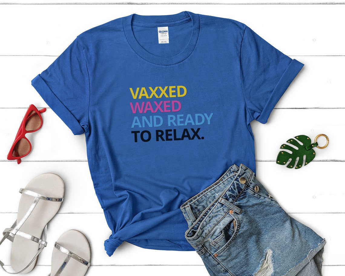 vaxxed waxed and ready to climax t shirt