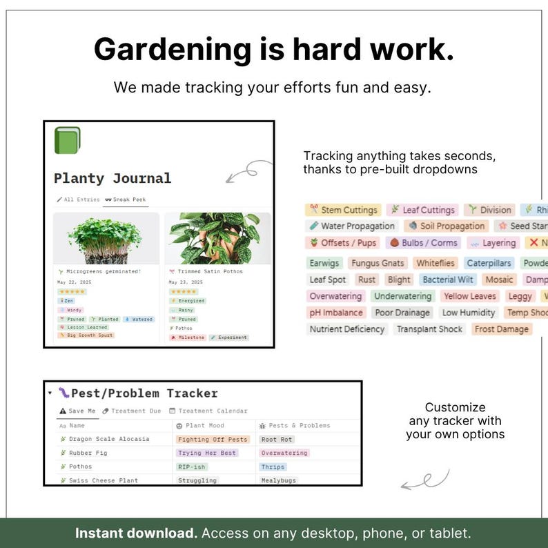 May include: A digital gardening journal and pest tracker with the text "Gardening is hard work. We made tracking your efforts fun and easy." The journal includes pre-built dropdowns and customizable options for easy tracking.