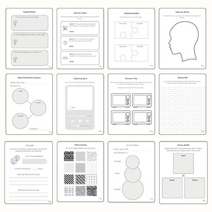 May include: A collection of twelve white and gray printable worksheets with various prompts and exercises. The worksheets cover topics such as thought reframing, problem-solving, and sensory exercises. Each sheet has a unique layout and design.