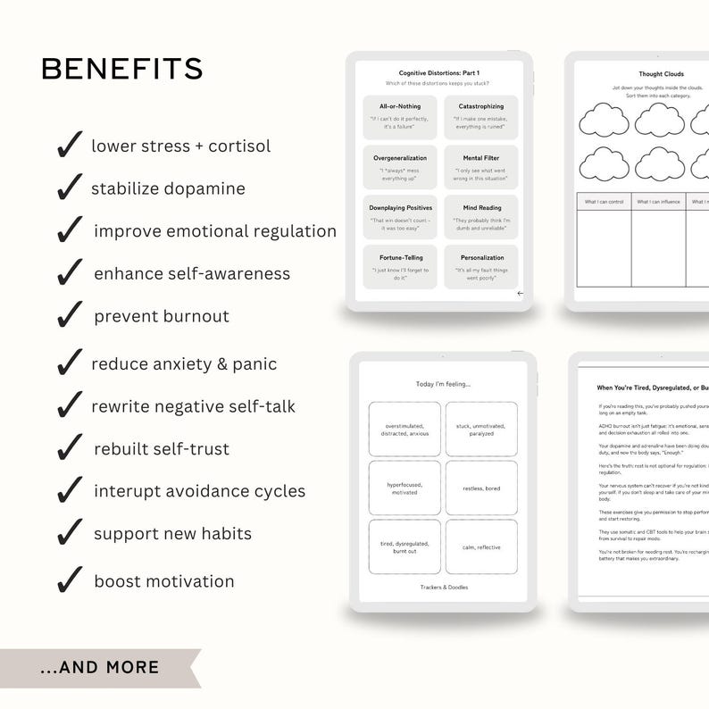 May include: A digital product with the word "BENEFITS" at the top, listing advantages like reducing stress and anxiety. Several digital worksheets are displayed, including "Cognitive Distortions" and "Thought Clouds", with the text "...AND MORE" at the bottom.