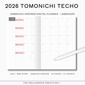 Puede incluir: Un planificador digital con el texto "2026 TOMONICHI TECHO" y "HOBONICHI-INSPIRED DIGITAL PLANNER". El planificador abierto muestra una cuadrícula de calendario con fechas resaltadas y un lápiz óptico. El texto adicional incluye "SUN + MON START", "UNDATED VERSION" y "STICKERS + 27 INSERTS".
