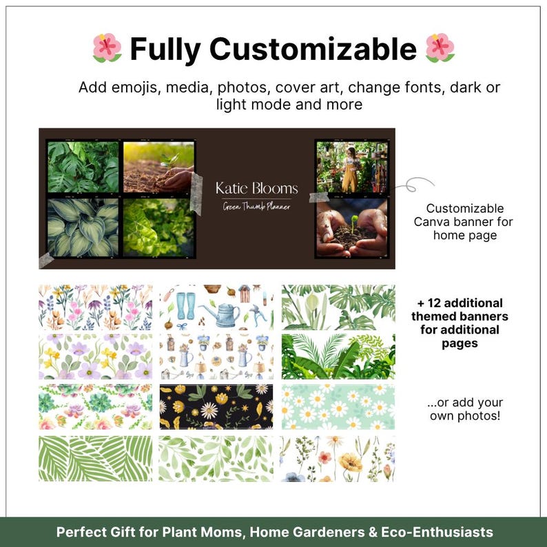 May include: A promotional image for a customizable planner. The image features the text "Fully Customizable" and "Katie Blooms Green Thumb Planner." It showcases various design options, including themed banners and the ability to add photos.