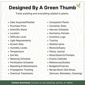 May include: A digital download titled "Designed By A Green Thumb" with a green leaf graphic. The image lists plant-related tracking topics, including watering schedules, growth rates, and companion plants. It is accessible on any desktop, phone, or tablet.