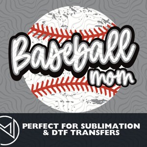 Baseball Mom PNG| Baseball Mom Shirt | Baseball Mom Shirt PNG Digital Download | Baseball Sublimation Design | Direct to film png